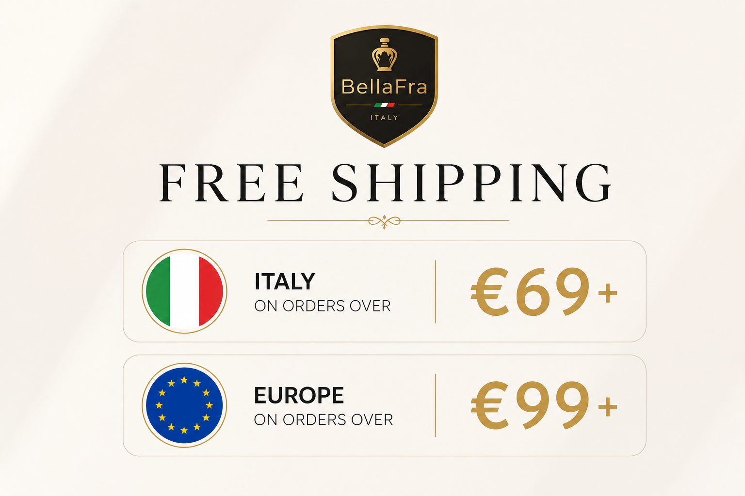 Enjoy Free Shipping Across Italy and Europe with BellaFra